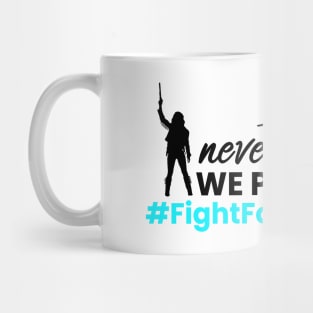 Nevertheless, WE Persisted - Fight For Wynonna - Black Mug
